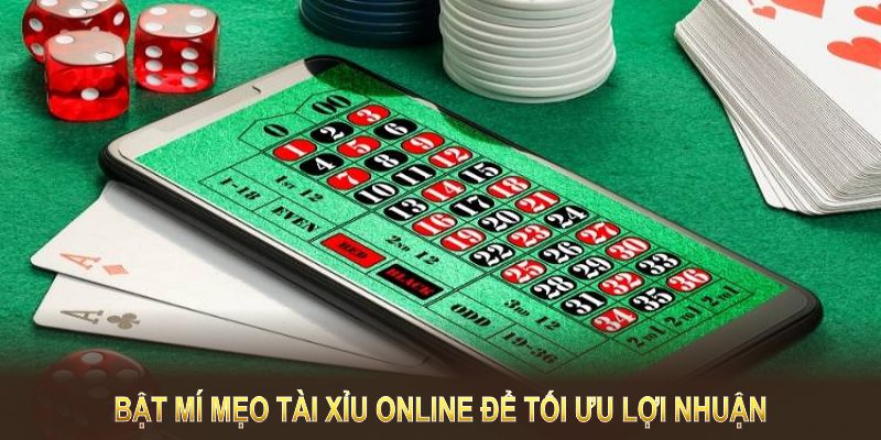 Bật mí mẹo tài xỉu online để tối ưu lợi nhuận và tránh rủi ro không đáng