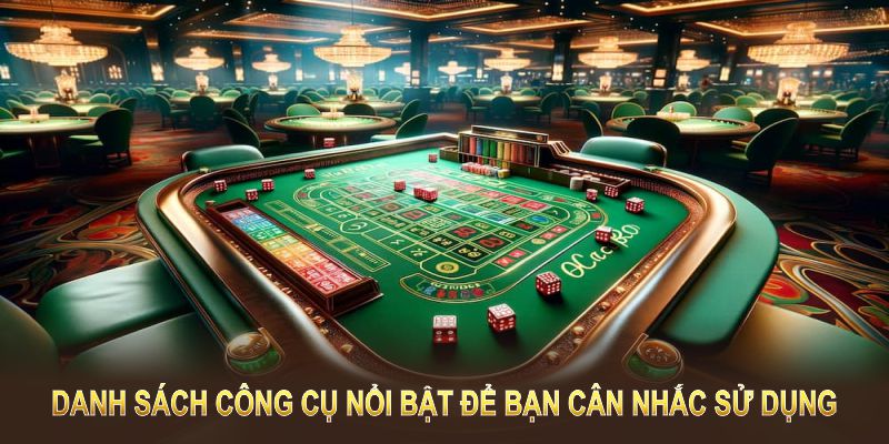 Danh sách công cụ nổi bật để bạn cân nhắc lựa chọn sử dụng