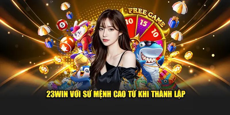 Giới thiệu tổng quan về thương hiệu 23win