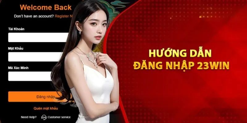 Hướng dẫn đăng nhập 23win